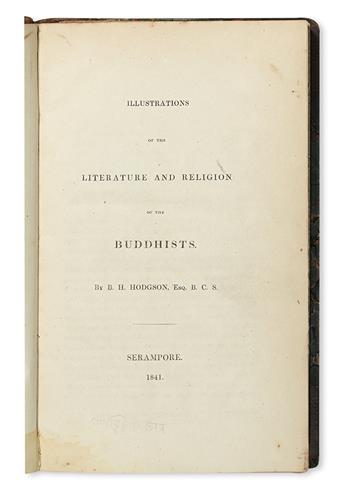 HODGSON, BRIAN HOUGHTON. Illustrations of the Literature and Religion of the Buddhists.  1841